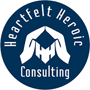 Heartfelt, Heroic Consulting